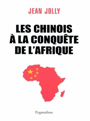cover image of Les Chinois à la conquête de l'Afrique